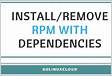 Solved error Failed dependencies InstallRemove rpm with